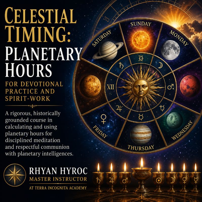 Celestial Timing: Planetary Hours for Devotional Practice and Spirit-Work