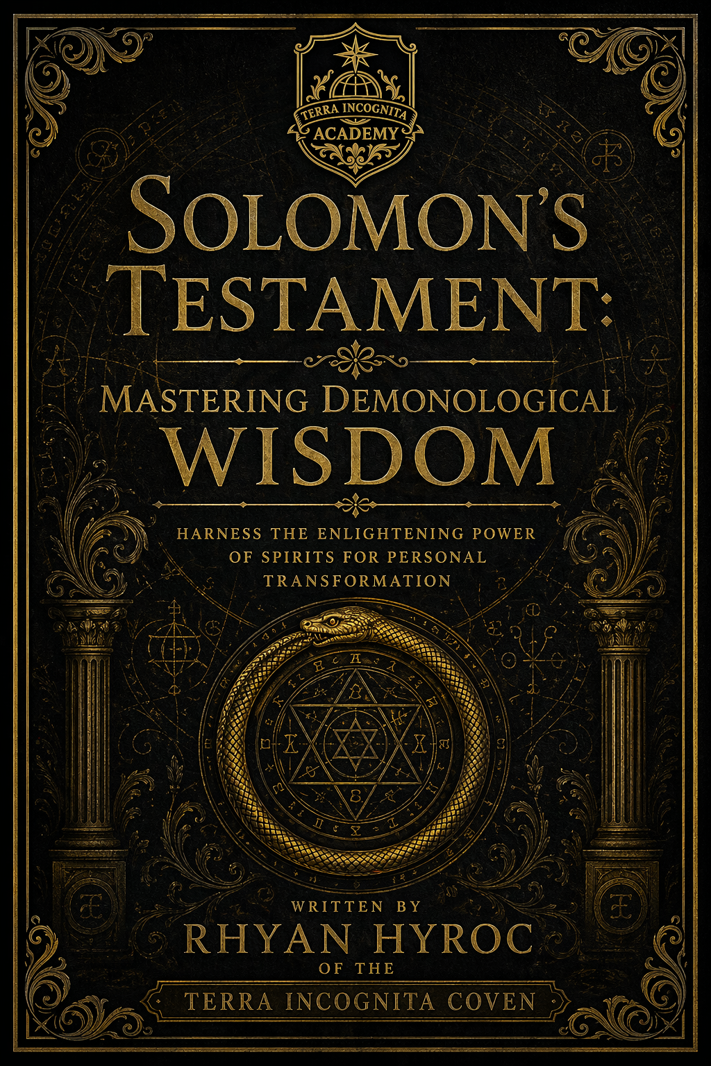 Solomon's Testament: Mastering Demonological Wisdom