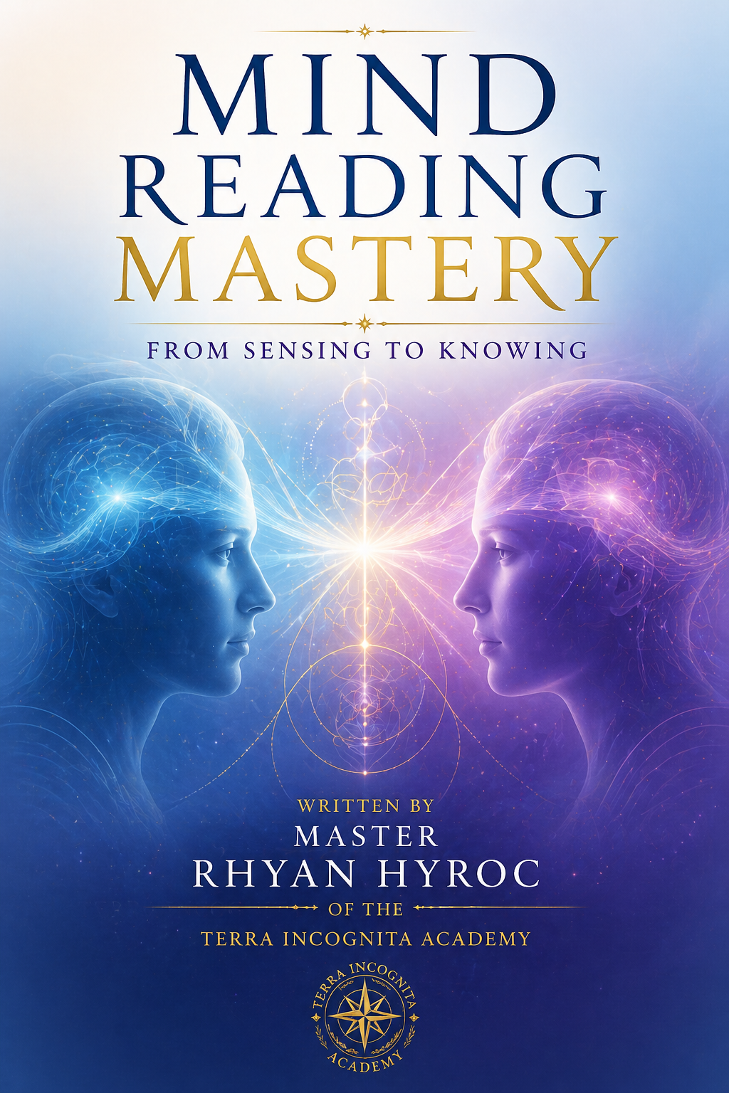 Mind Reading Mastery: From Sensing to Knowing