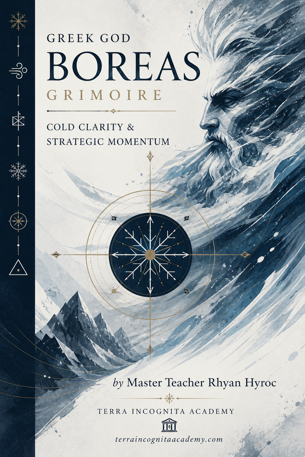 Greek God Boreas Grimoire of Cold Clarity & Strategic Momentum
