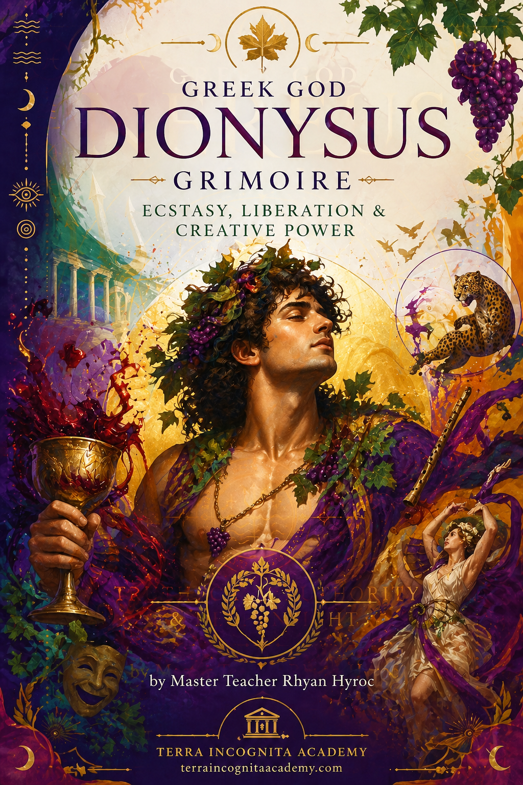 Greek God Dionysus Grimoire of Ecstasy, Liberation & Creative Power
