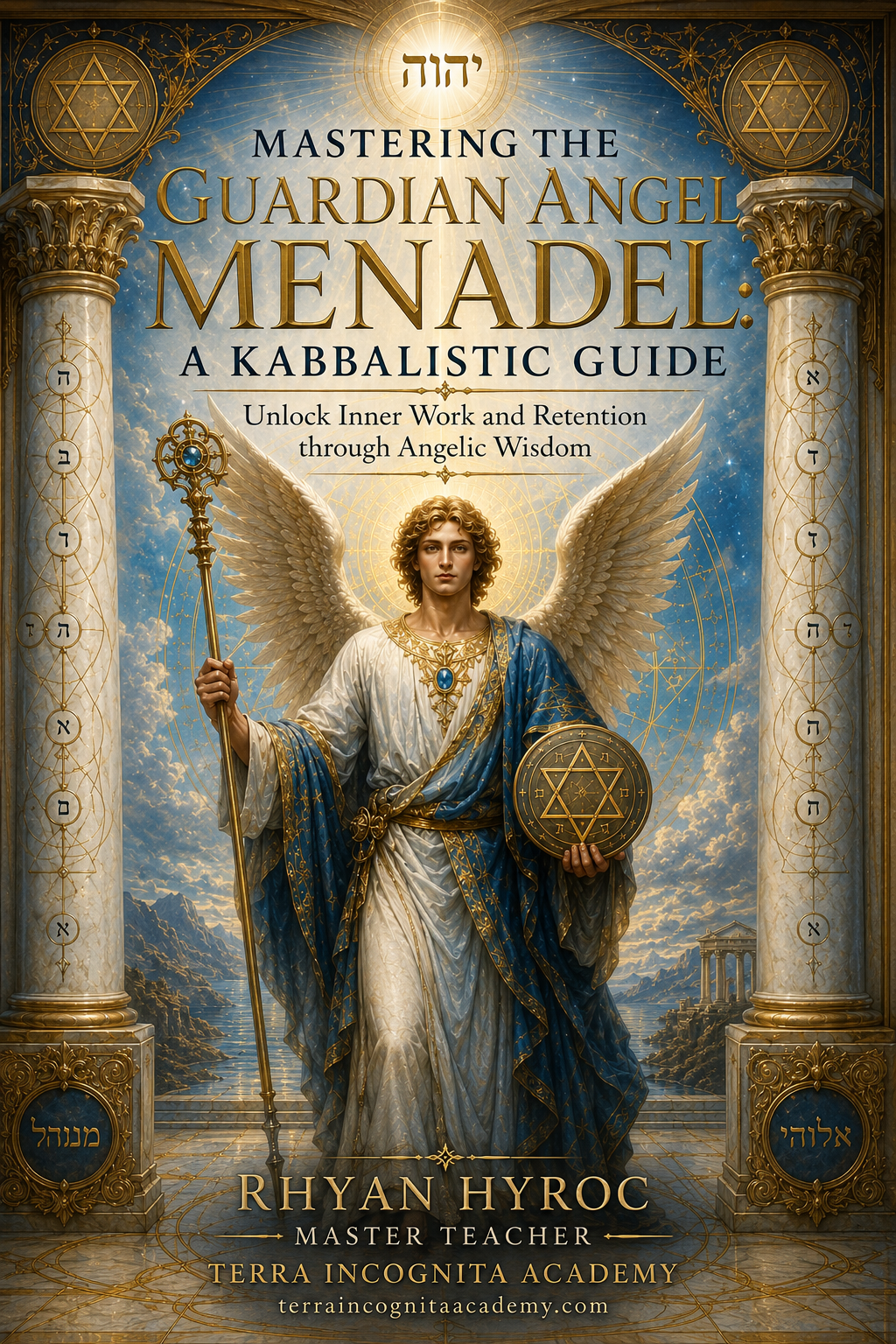 Mastering the Guardian Angel Menadel: A Kabbalistic Guide