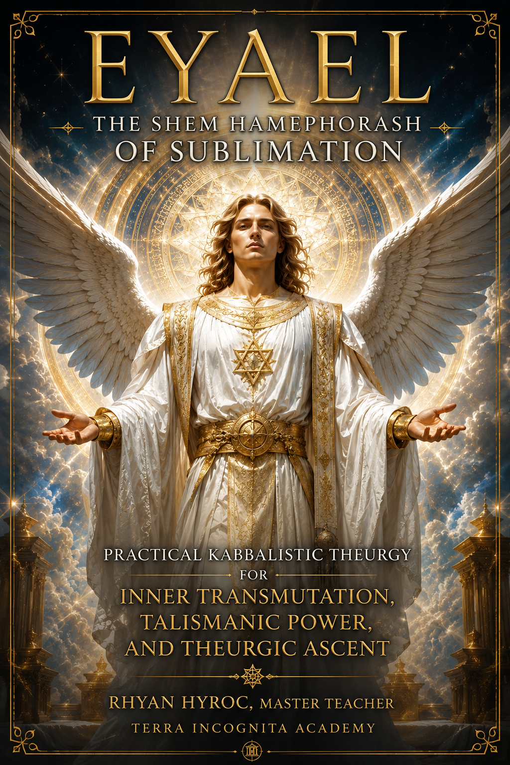 Eyael: The Shem HaMephorash of Sublimation
